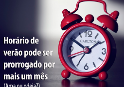 Horário de Verão poderá durar mais um mês devido a crise hídrica no Brasil