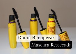 Máscara de cílios ressecada? Veja como recuperar!