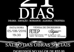 Peça teatral “21 dias” entra em cartaz em São Gotardo nesta sexta-feira