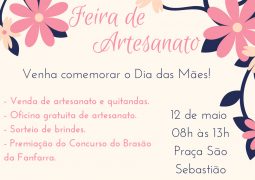 Feira do Artesanato especia de Dia das Mães acontece neste sábado em São Gotardo