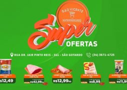 Em tempos difíceis, Supermercado São Vicente lança promoção em carnes e produtos de limpeza em São Gotardo