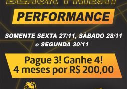 Pague 3, faça 4! Performance Academia lança Black Friday imperdível em São Gotardo