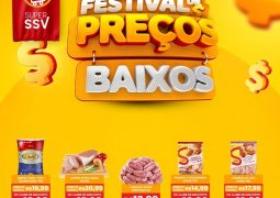 Começou o Festival de Preços Baixos Supermercado Super SSV, de São Gotardo. Clique e confira!