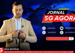ASSISTA: Jornal SG AGORA: São Gotardo recebe quase 7 milhões de reais para construção de uma nova UPAASSISTA: